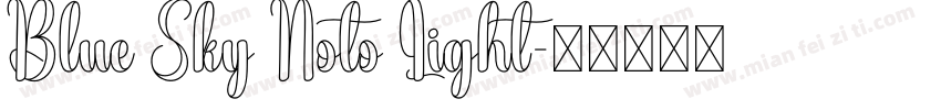 Blue Sky Noto Light字体转换